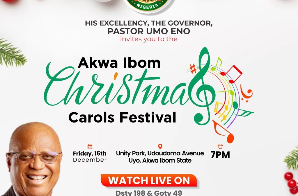 Akwa Ibom Christmas Carols Festival 2023 holds Friday, December 15