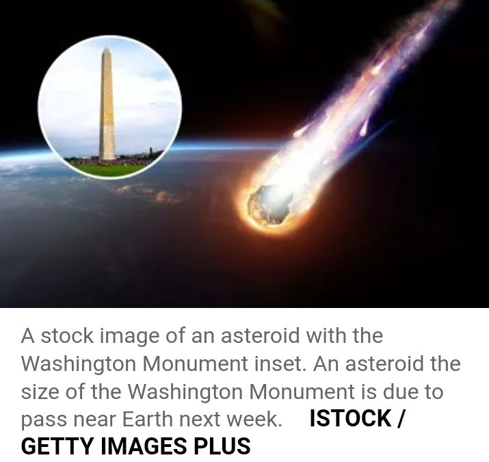 Asteroid Size of Washington Monument to Pass Close to Earth, NASA Says