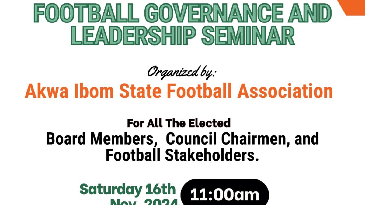 Akwa Ibom State Football Association to Hold Seminar on Football Governance and Leadership