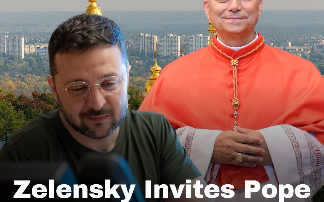 President Zelensky Invites Pope Leo XIV To Ukraine